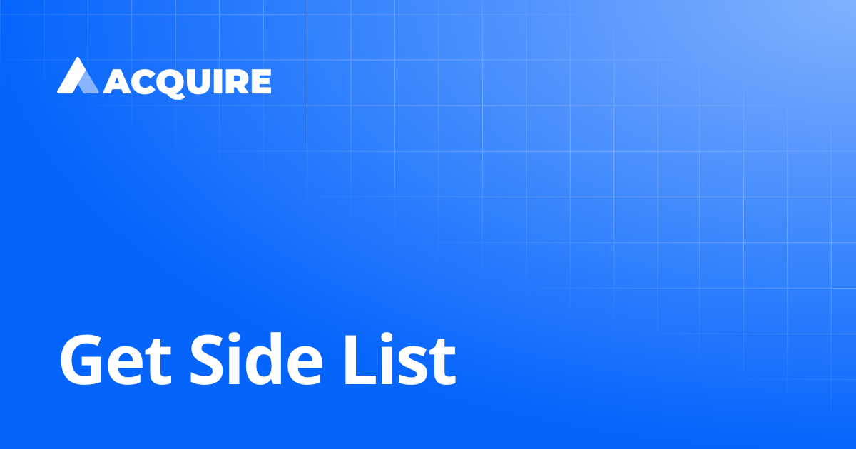 Get Side List | 1.0.0 | ACQUIRE
