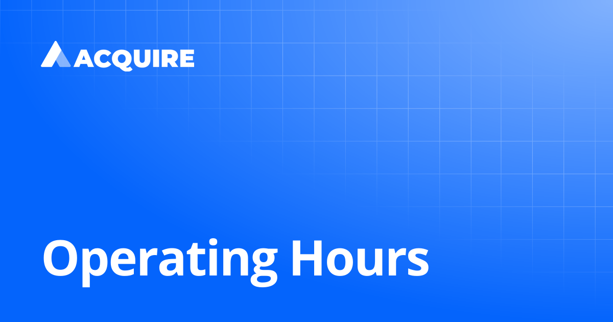 Operating Hours | 1.0.0 | ACQUIRE