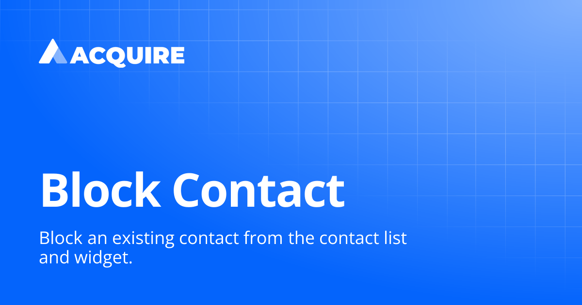 Block Contact | ACQUIRE